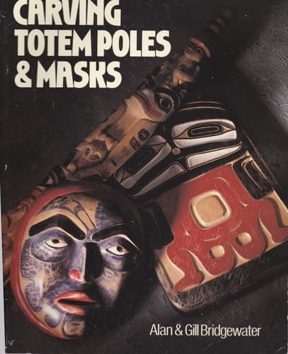 Cover of Carving Totem Poles & Masks