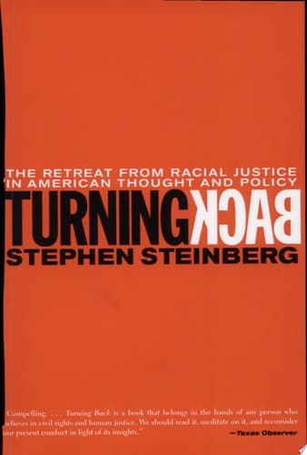 Cover of Turning Back The Retreat from Racial Justice in American Thought and Policy