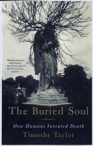 Cover of The Buried Soul How Humans Invented Death