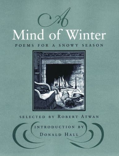 Cover of A Mind of Winter: Poems for a Snowy Season