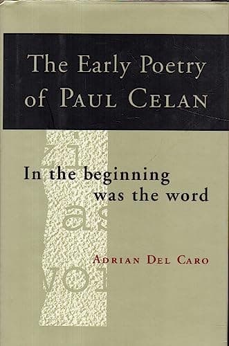 Cover of The Early Poetry of Paul Celan In the Beginning was the Word