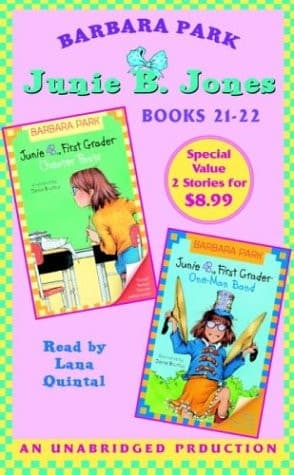 Cover of Junie B., First Grader: Cheater Pants; Junie B., First Grader: One Man Band: Junie B. Jones #21 and #22