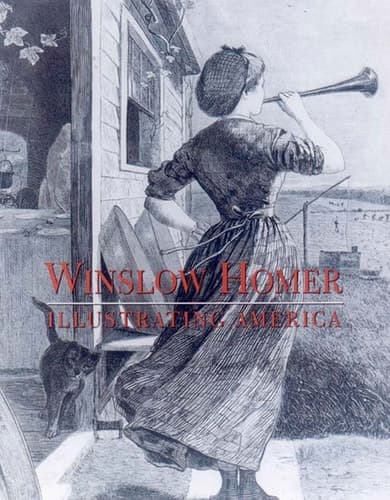 Cover of Winslow Homer: Illustrating America