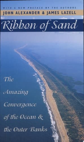 Cover of Ribbon of Sand The Amazing Convergence of the Ocean and the Outer Banks