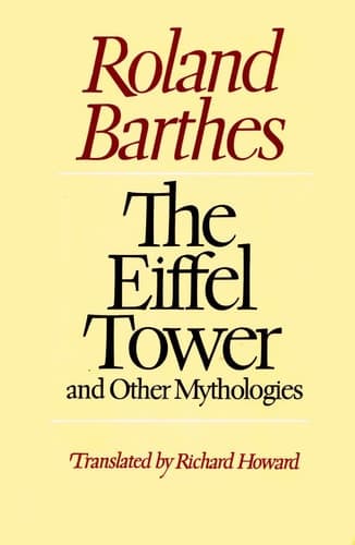 Cover of The Eiffel Tower, and Other Mythologies