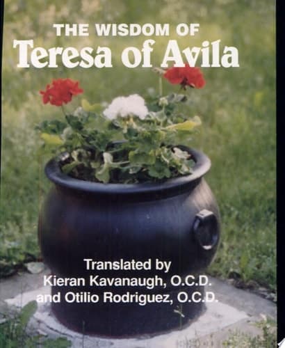 Cover of The Wisdom of Teresa of Avila Selections from the Interior Castle
