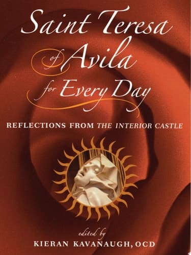 Cover of Saint Teresa of Avila for Every Day Reflections from the Interior Castle
