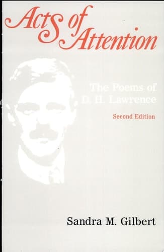 Cover of Acts of Attention The Poems of D.H. Lawrence