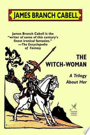 Cover of The Witch-Woman A Trilogy about Her