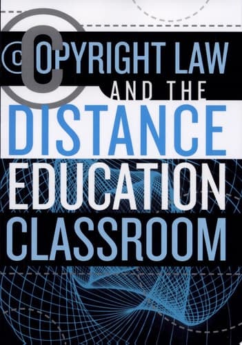 Cover of Copyright Law and the Distance Education Classroom