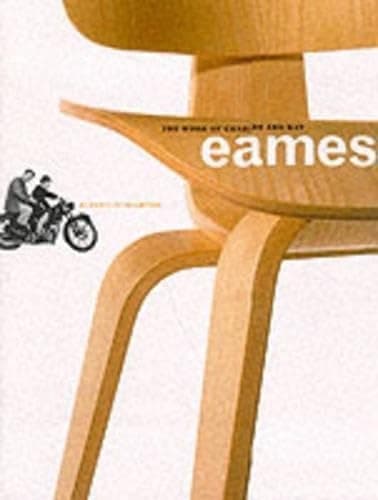 Cover of The Work of Charles and Ray Eames: A Legacy of Invention