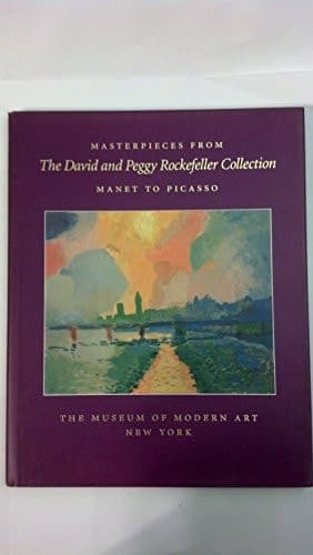 Cover of Masterpieces from the David and Peggy Rockefeller Collection: Manet to Picasso
