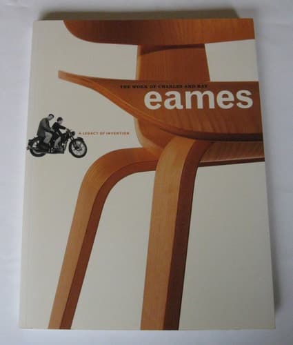 Cover of The Work of Charles and Ray Eames: A Legacy of Invention