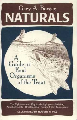 Cover of Naturals A Guide to Food Organisms of the Trout