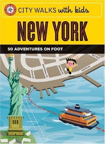 Cover of City Walks With Kids New York 50 Adventures on Foot