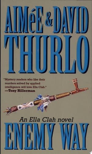 Cover of The Enemy Way An Ella Clah Novel