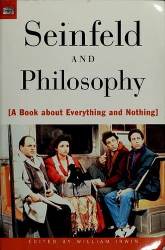 Cover of Seinfeld and Philosophy A Book about Everything and Nothing