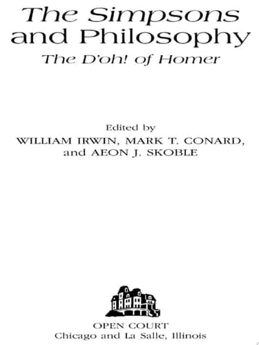Cover of The Simpsons and Philosophy The D'oh! of Homer