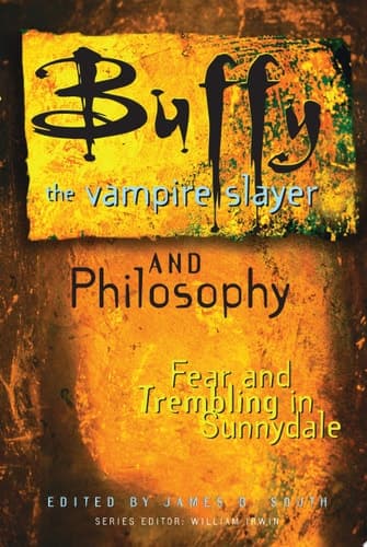 Cover of Buffy the Vampire Slayer and Philosophy Fear and Trembling in Sunnydale