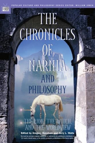 Cover of The Chronicles of Narnia and Philosophy The Lion, the Witch, and the Worldview