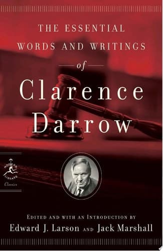 Cover of The Essential Words and Writings of Clarence Darrow