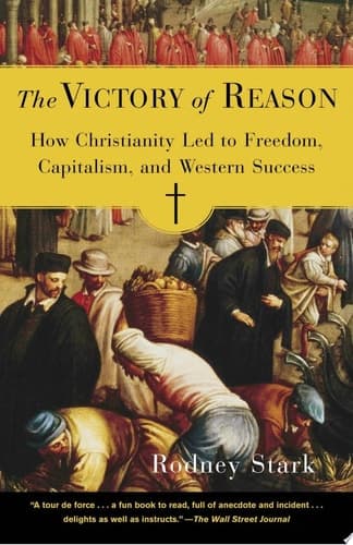 Cover of The Victory of Reason How Christianity Led to Freedom, Capitalism, and Western Success
