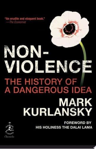 Cover of Nonviolence The History of a Dangerous Idea