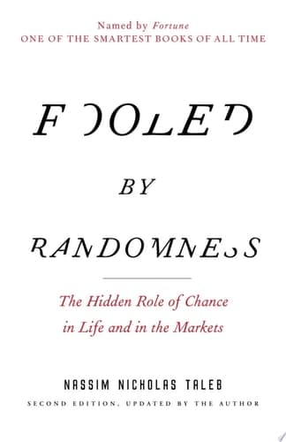 Cover of Fooled by Randomness The Hidden Role of Chance in Life and in the Markets