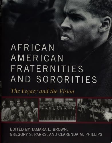 Cover of African American Fraternities and Sororities The Legacy and the Vision