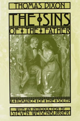 Cover of The Sins of the Father A Romance of the South