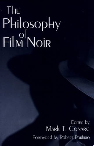 Cover of The Philosophy of Film Noir
