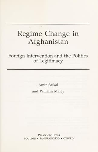 Cover of Regime Change In Afghanistan: Foreign Intervention And The Politics Of Legitimacy