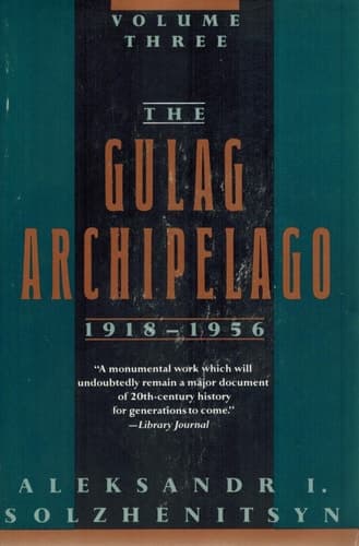 Cover of The Gulag Archipelago, 1918-1956 Volume Three