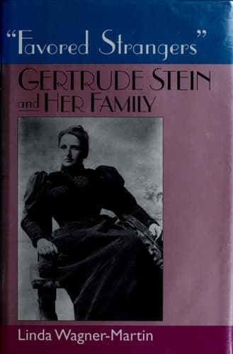 Cover of Favored Strangers Gertrude Stein and Her Family