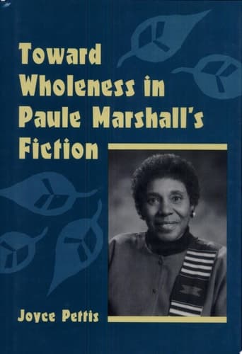 Cover of Toward Wholeness in Paule Marshall's Fiction
