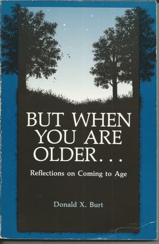 Cover of But When You Are Older Reflections on Coming to Age