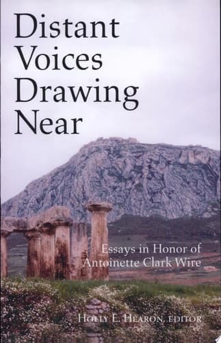 Cover of Distant Voices Drawing Near Essays in Honor of Antoinette Clark Wire