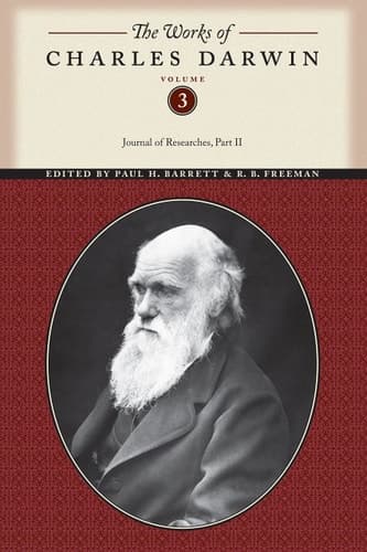 Cover of The Works of Charles Darwin, Volume 3 Journal of Researches (Part Two)