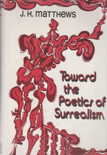 Cover of Toward the Poetics of Surrealism