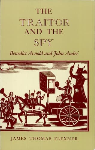 Cover of The Traitor and the Spy Benedict Arnold and John André