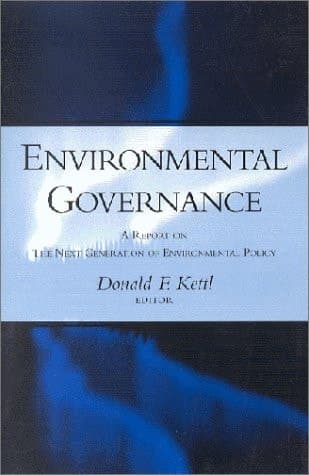 Cover of Environmental Governance A Report on the Next Generation of Environmental Policy