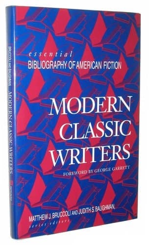 Cover of Modern Classic Writers (Essential Bibliography of American Fiction)