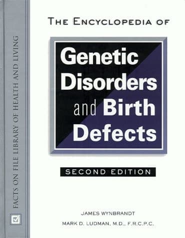 Cover of The Encyclopedia of Genetic Disorders and Birth Defects