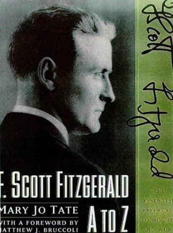 Cover of F. Scott Fitzgerald A to Z The Essential Reference to His Life and Work