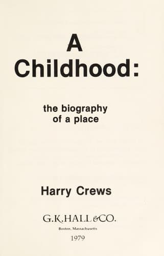 Cover of A Childhood, the Biography of a Place