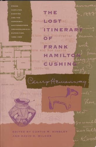 Cover of The Lost Itinerary of Frank Hamilton Cushing