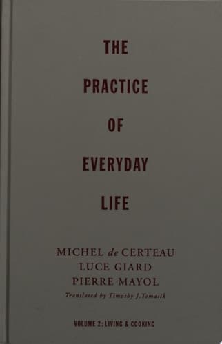 Cover of The Practice of Everyday Life Living and cooking. Volume 2