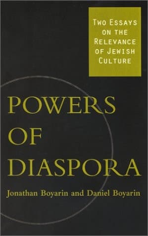 Cover of Powers of Diaspora Two Essays on the Relevance of Jewish Culture