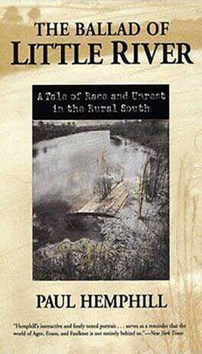 Cover of The Ballad of Little River A Tale of Race and Unrest in the Rural South