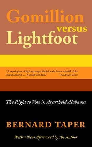 Cover of Gomillion Versus Lightfoot The Right to Vote in Apartheid Alabama